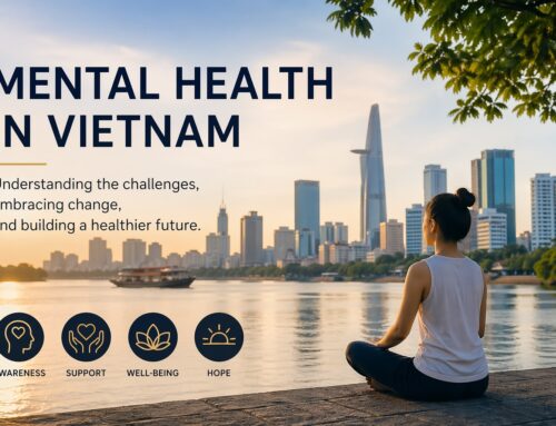 Mental Health in Vietnam: A Changing Landscape and What It Means for You